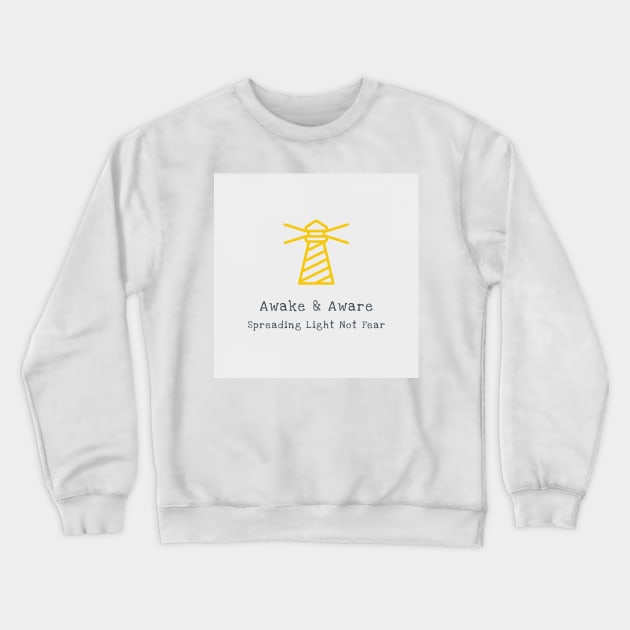 Spread Light Not Fear Crewneck Sweatshirt by Awake-Aware